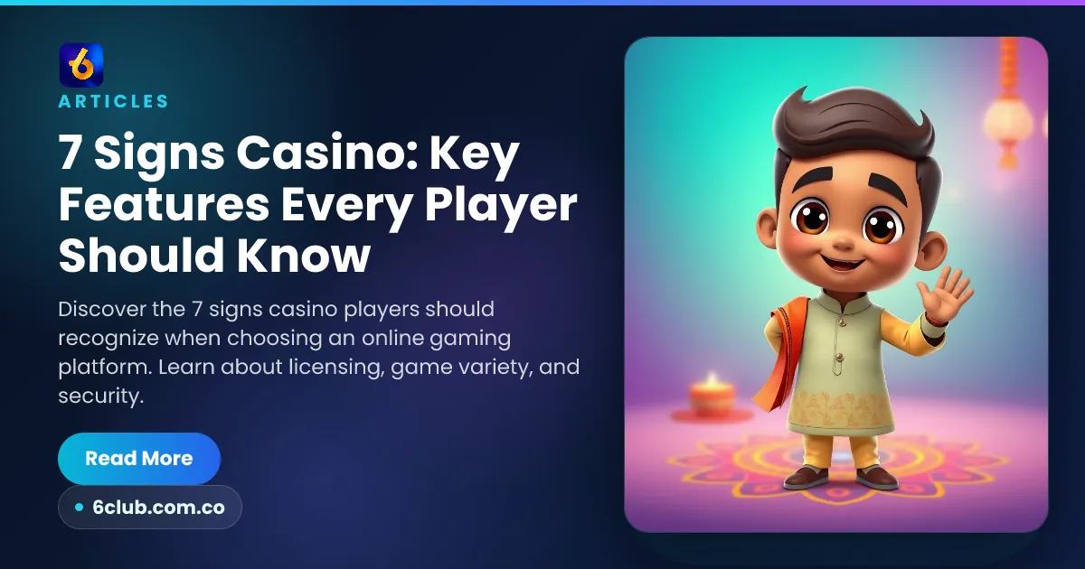 7 Signs Casino: Key Features Every Player Should Know