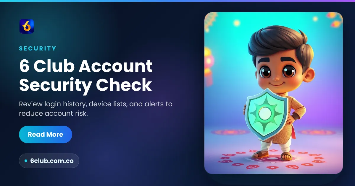 6 Club Account Security Check