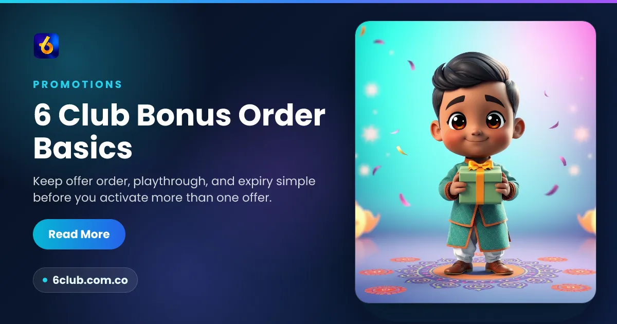 6 Club Bonus Order Basics