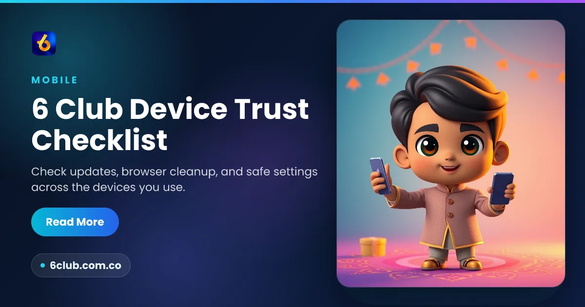 6 Club Device Trust Checklist