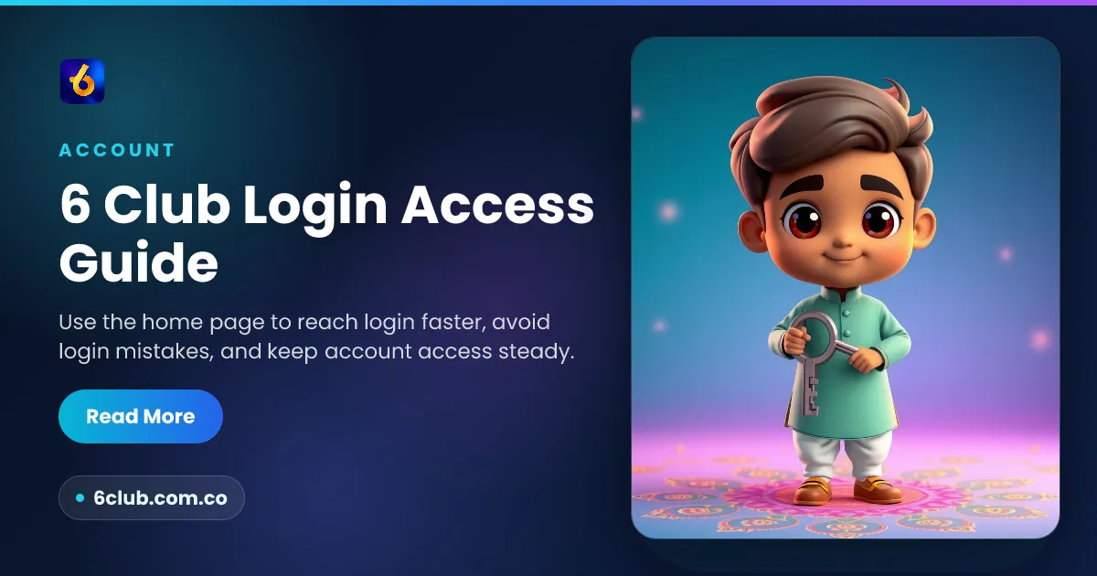 6 Club Login Access Guide