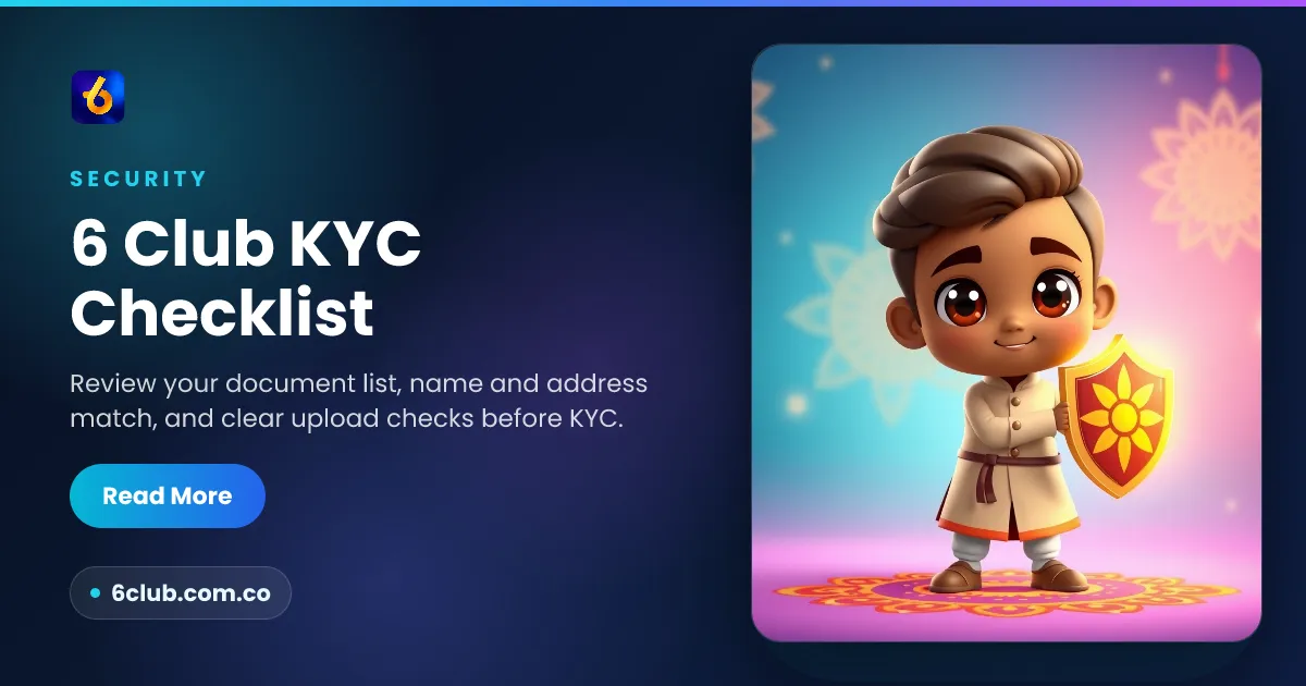 6 Club KYC Checklist