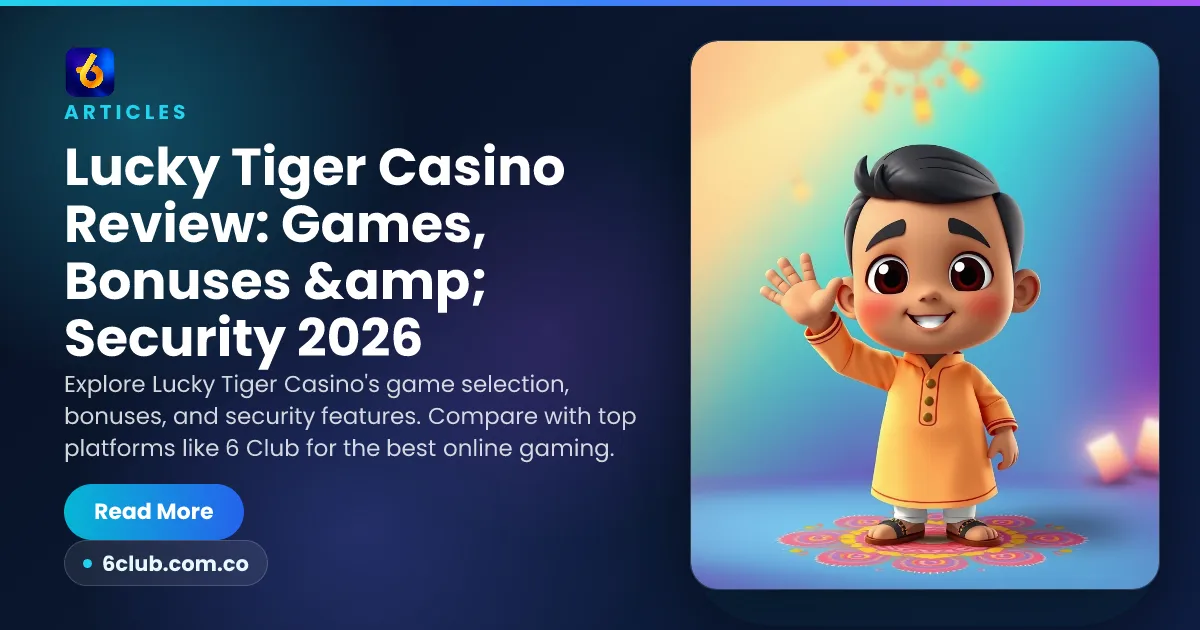 Lucky Tiger Casino Review: Games, Bonuses & Security 2026