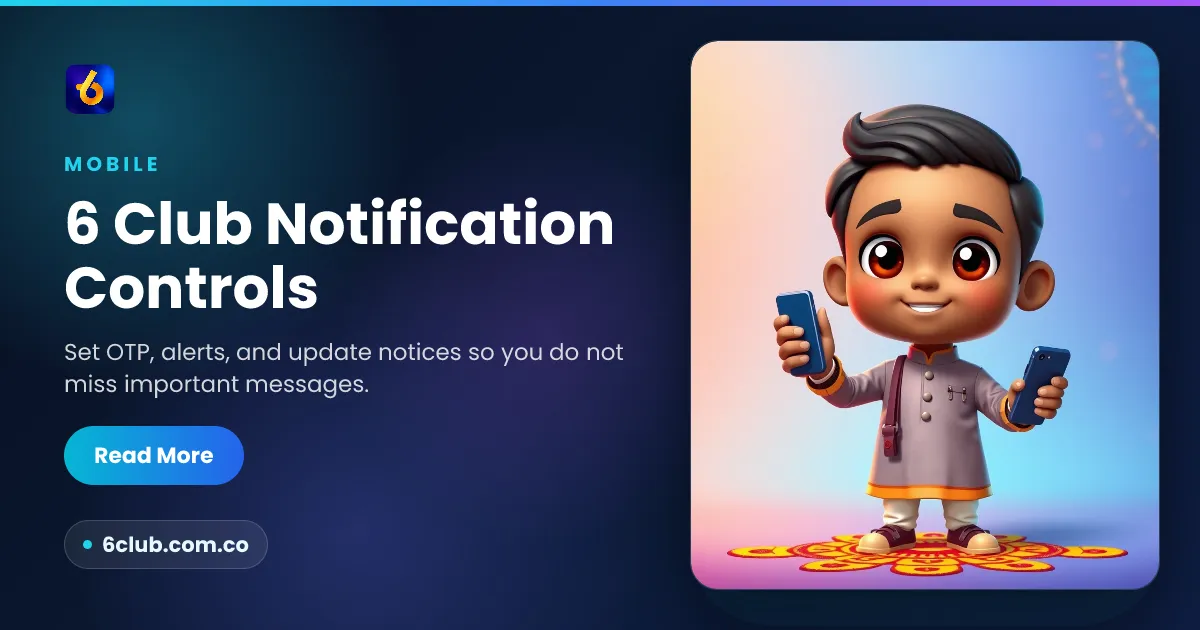 6 Club Notification Controls
