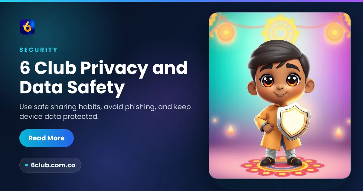 6 Club Privacy and Data Safety