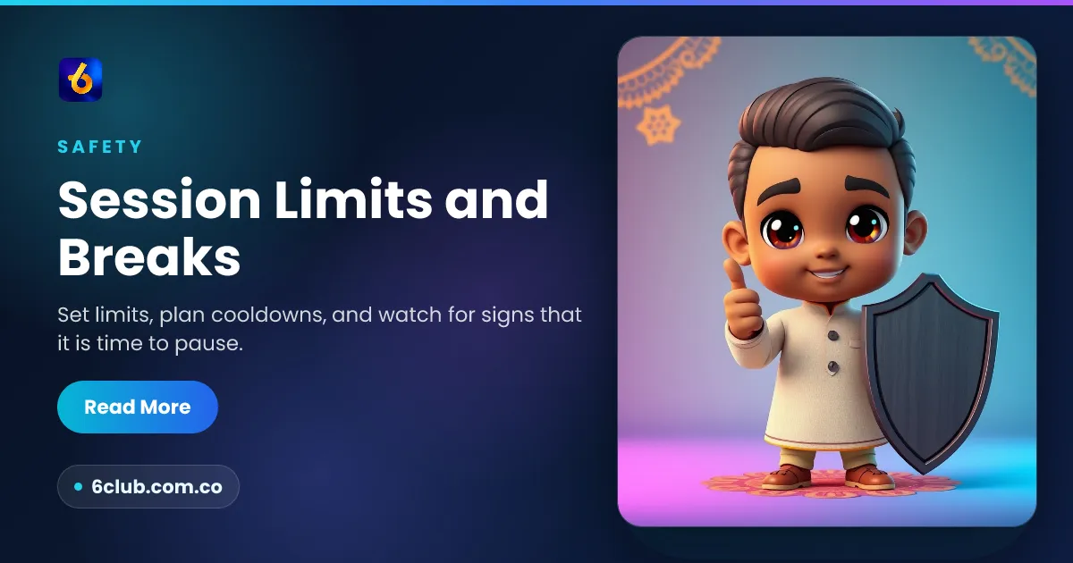 Session Limits and Breaks