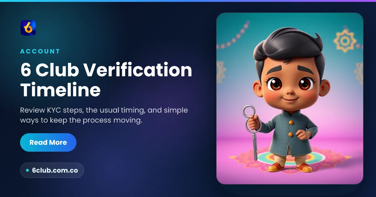 6 Club Verification Timeline
